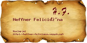 Heffner Feliciána névjegykártya